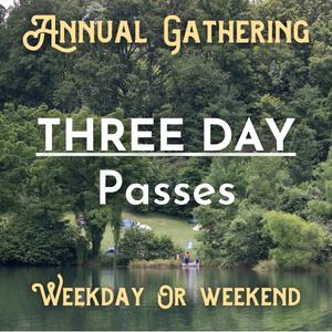 Firefly Gathering three day passes -- weekeday or weekend - passes